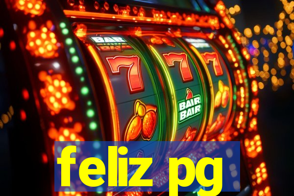 feliz pg